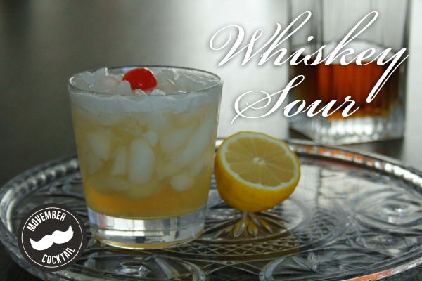 Whiskey Sour Movember